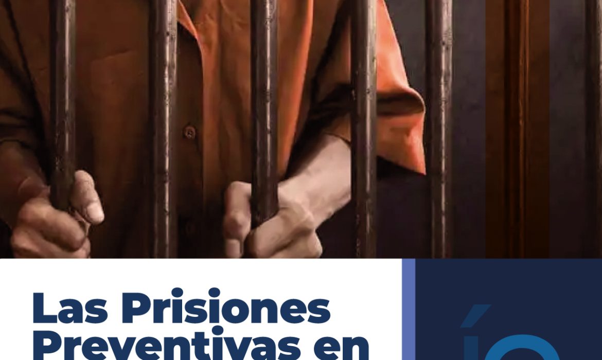 LAS PRISIONES PREVENTIVAS EN NUESTRA LEGISLACIÓN