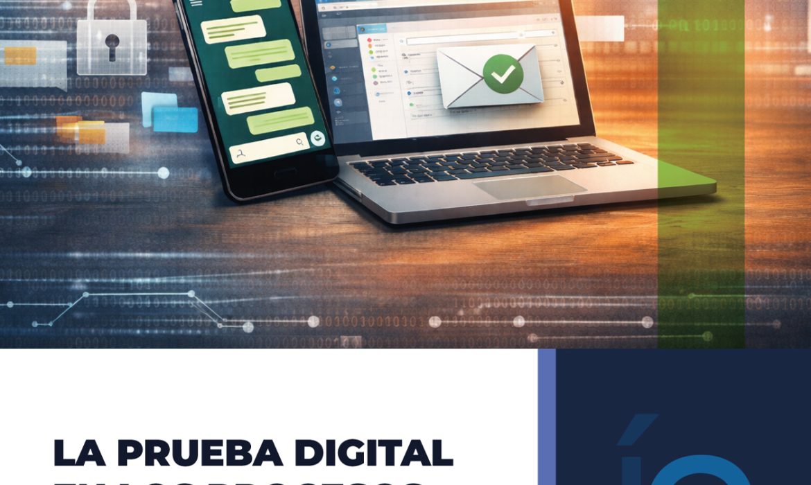 PRUEBA DIGITAL EN LOS PROCESOS CIVILES