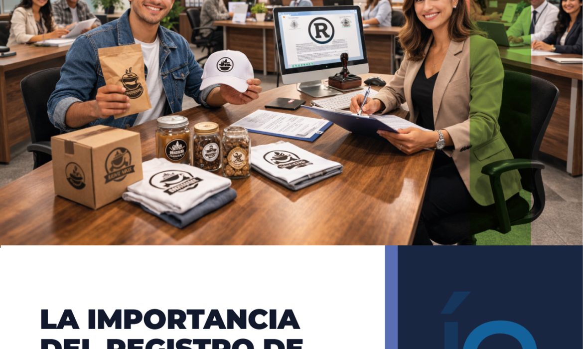 LA IMPORTANCIA DEL REGISTRO DE MARCA