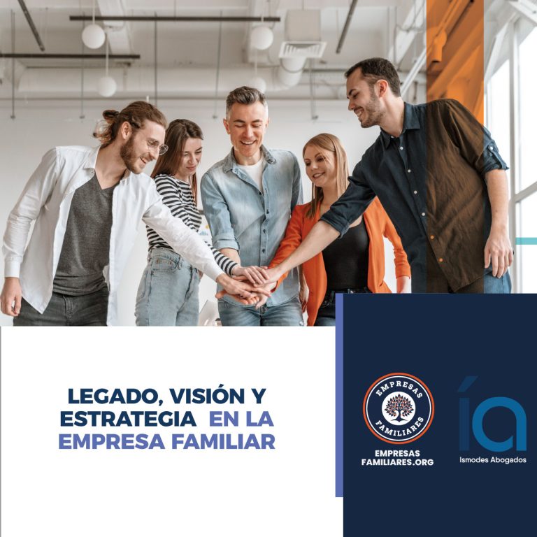 Luca Ismodes LEGADO, VISIÓN Y ESTRATEGIA EN LA EMPRESA FAMILIAR - Ismodes Abogados IA